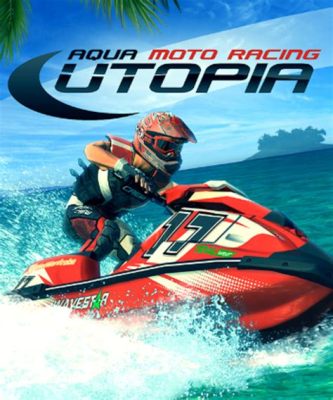 Aqua Moto Racing Utopia:  A Thrilling Jet Ski Adventure With Breathtaking Graphics and Intense Multiplayer Action!