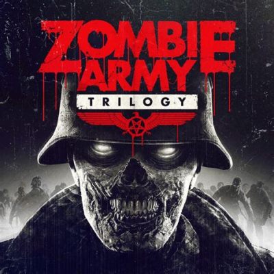 Zombie Army Trilogy: Undead Mayhem Meets Tactical Gunplay!